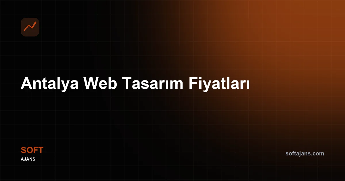 Antalya Web Tasarım Fiyatları