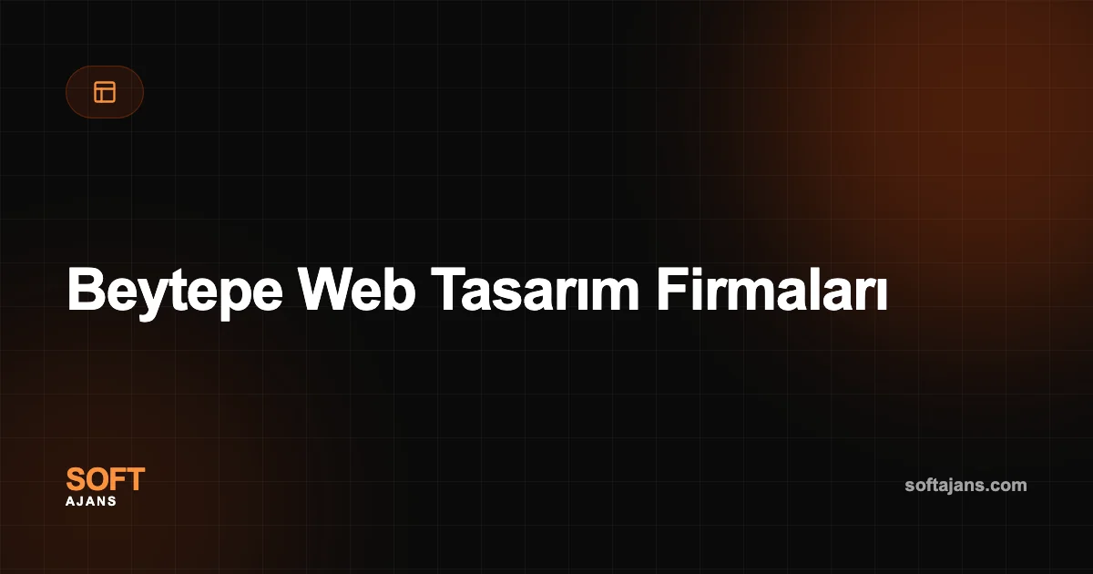 Beytepe Web Tasarım Firmaları