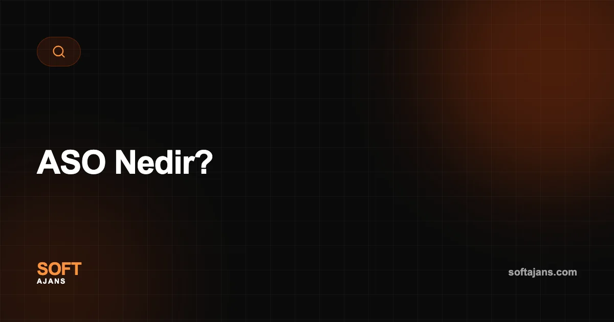 ASO Nedir?