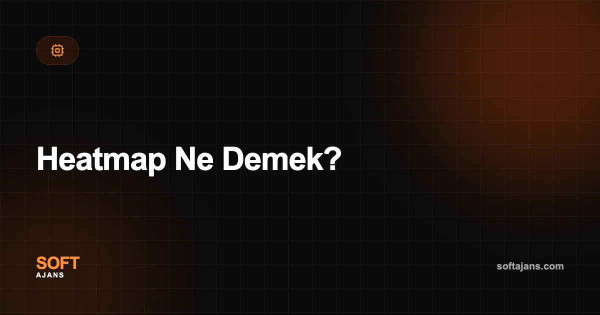 Heatmap Ne Demek?