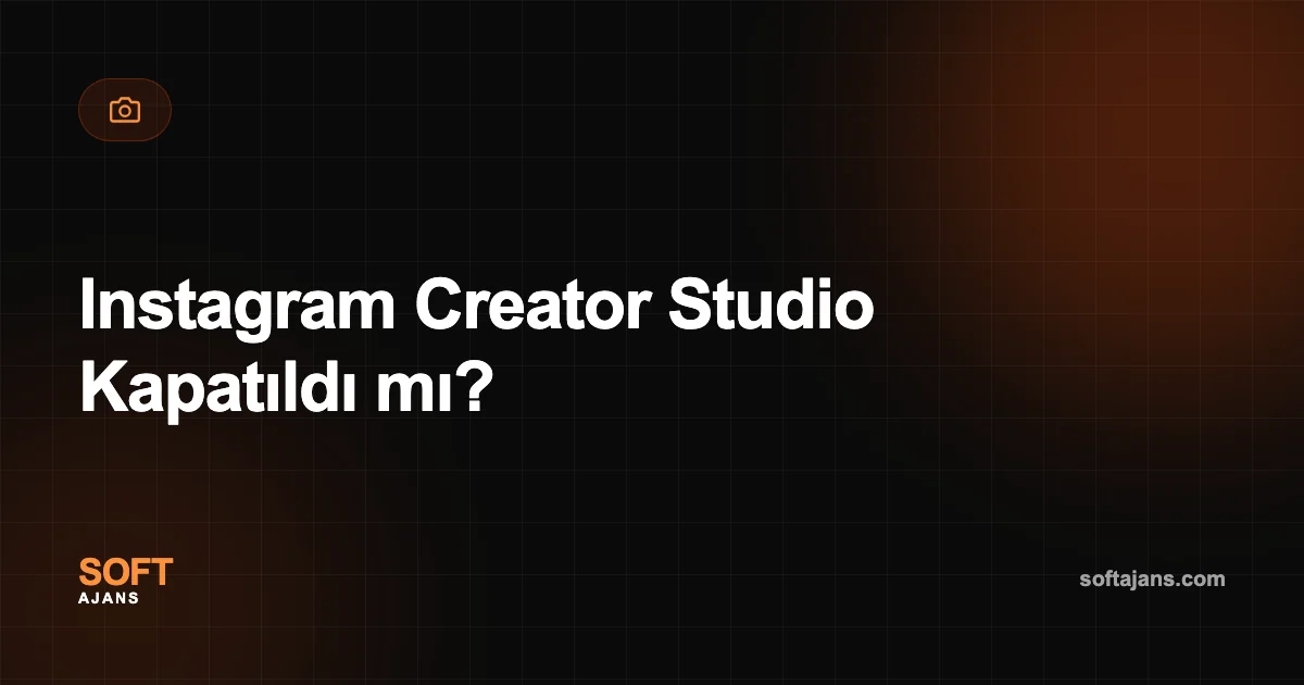 Instagram Creator Studio Kapatıldı mı?