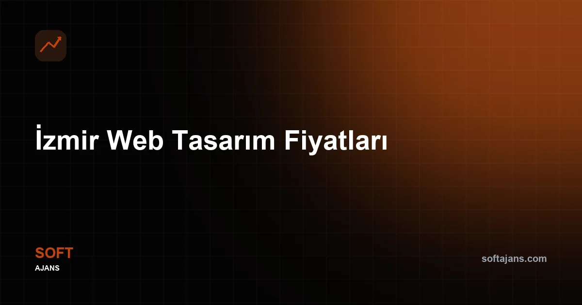 İzmir Web Tasarım Fiyatları