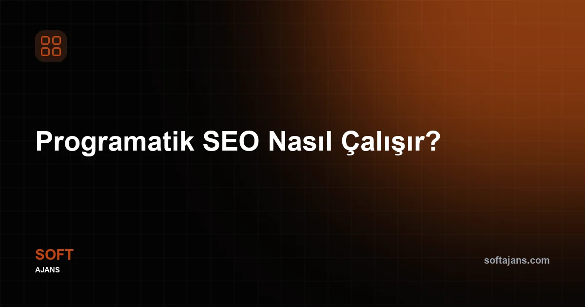 Programatik SEO nedir