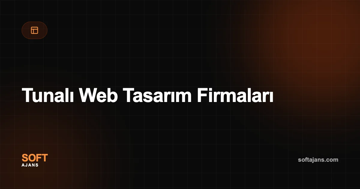 Tunalı Web Tasarım Firmaları